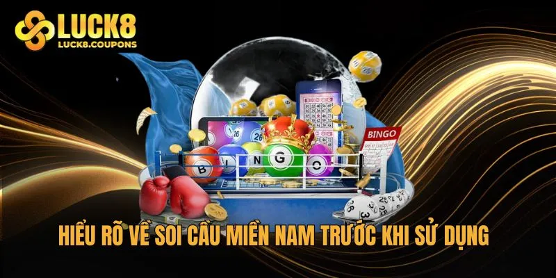 Hiểu rõ về soi cầu Miền Nam trước khi sử dụng