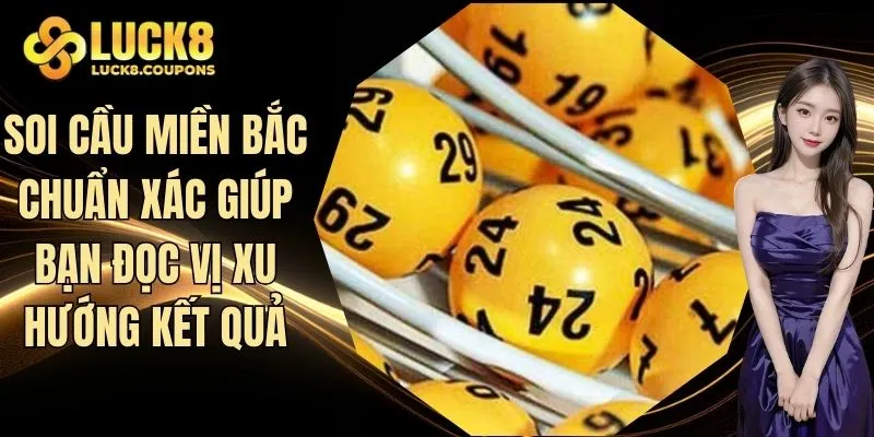 Soi cầu Miền Bắc